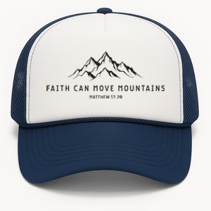 Faith Can Move Mountains Christian Religious Trucker Hat