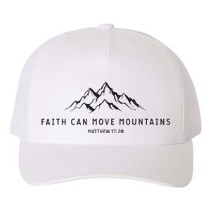 Faith Can Move Mountains Christian Religious Yupoong Adult 5-Panel Trucker Hat