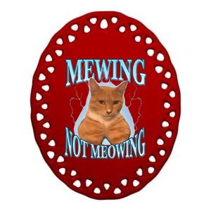 Funny Cat Meme Mewing LooksMax Meowing cat Trend Ceramic Oval Ornament