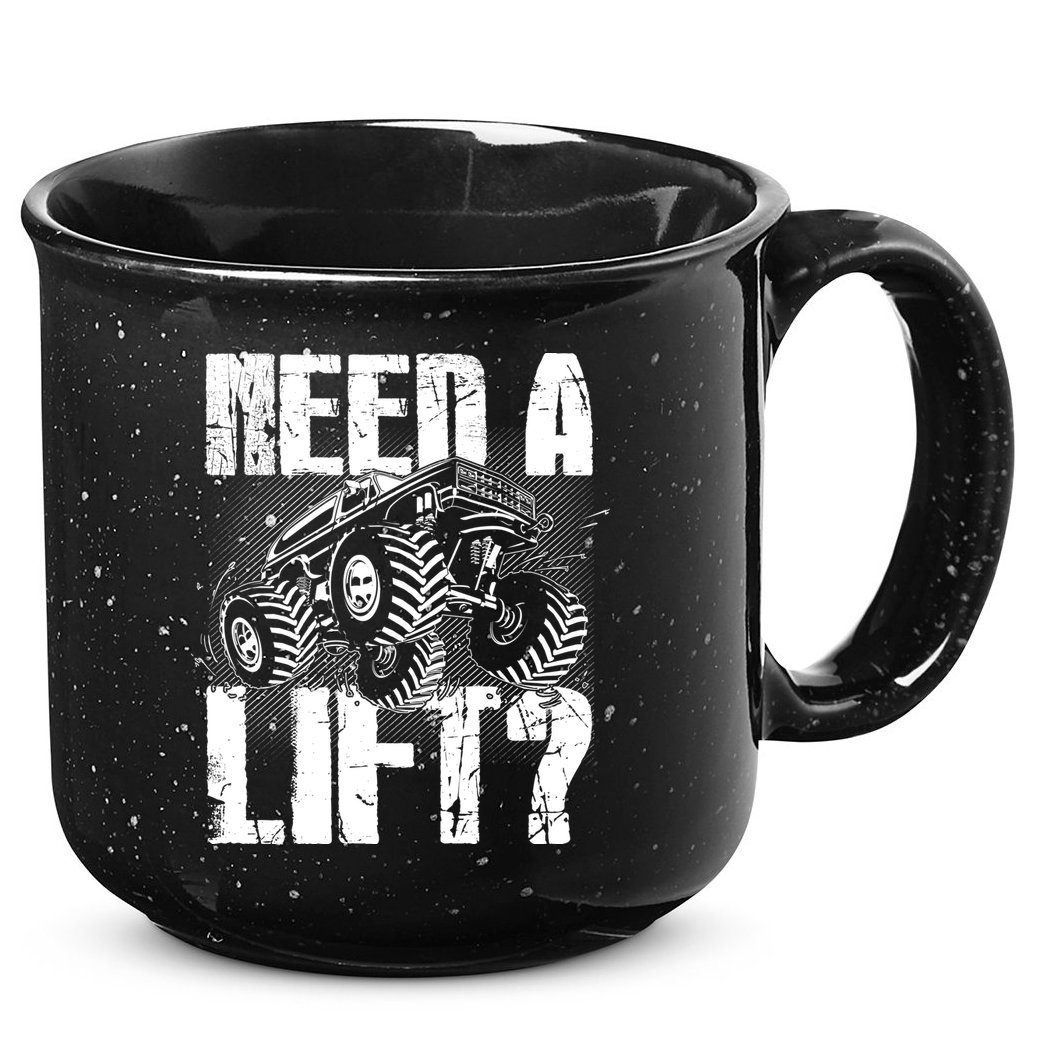Funny Cool Monster Truck Need A Lift 15oz Campfire Ceramic Mug