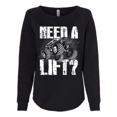 Funny Cool Monster Truck Need A Lift Womens California Wash Sweatshirt