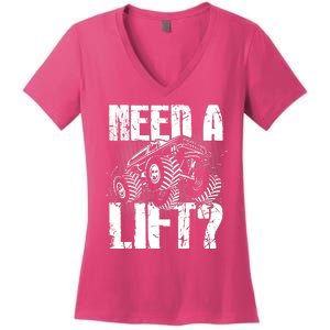 Funny Cool Monster Truck Need A Lift Women's V-Neck T-Shirt