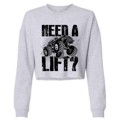 Funny Cool Monster Truck Need A Lift Cropped Pullover Crew