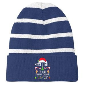 Funny Christmas Most Likely To Drink All The Cookies Family Matching Gift Striped Beanie with Solid Band