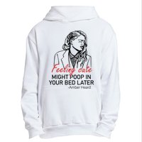 Feeling Cute Might Poop In Your Bed Later Urban Pullover Hoodie