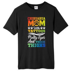 Funny Chihuahua Mom With Tattoos Pretty Eyes Gift Tall Fusion ChromaSoft Performance T-Shirt