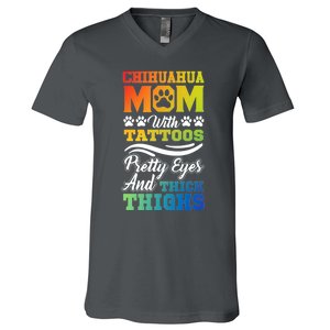 Funny Chihuahua Mom With Tattoos Pretty Eyes Gift V-Neck T-Shirt