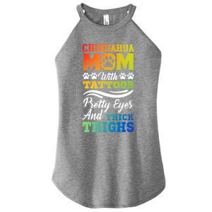 Funny Chihuahua Mom With Tattoos Pretty Eyes Gift Women's Perfect Tri Rocker Tank