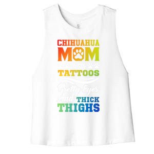 Funny Chihuahua Mom With Tattoos Pretty Eyes Gift Women's Racerback Cropped Tank