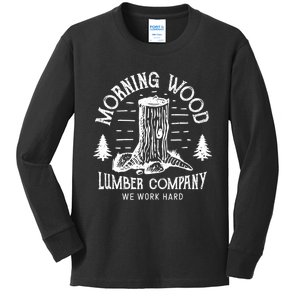 Funny Camping Morning Wood Lumbercompany Carpenter Gift Kids Long Sleeve Shirt