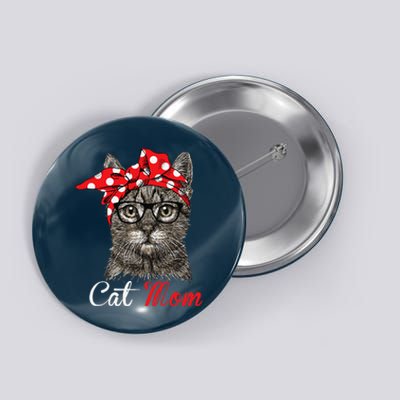 Funny Cat Mom For Cat Loversmothers Day Gift Button