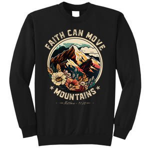 Faith Can Move Mountains Christian Sweatshirt