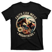 Faith Can Move Mountains Christian T-Shirt