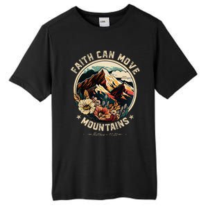 Faith Can Move Mountains Christian Tall Fusion ChromaSoft Performance T-Shirt