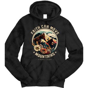 Faith Can Move Mountains Christian Tie Dye Hoodie