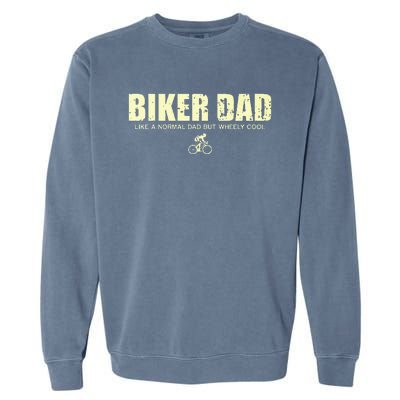 Funny Cycling Mountain Biking Biker Dad Garment-Dyed Sweatshirt