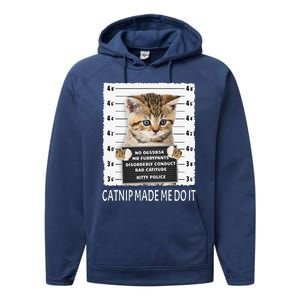 Funny Catnip Made Me Do It Cat Lover Gift Women Performance Fleece Hoodie