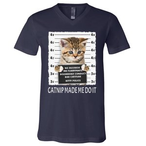 Funny Catnip Made Me Do It Cat Lover Gift Women V-Neck T-Shirt