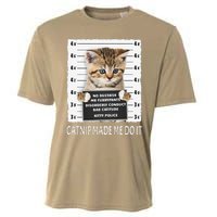 Funny Catnip Made Me Do It Cat Lover Gift Women Cooling Performance Crew T-Shirt