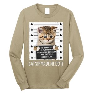 Funny Catnip Made Me Do It Cat Lover Gift Women Long Sleeve Shirt