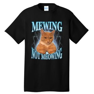 Funny Cat Meme Mewing Looksmax Meowing Cat Trend Tall T-Shirt