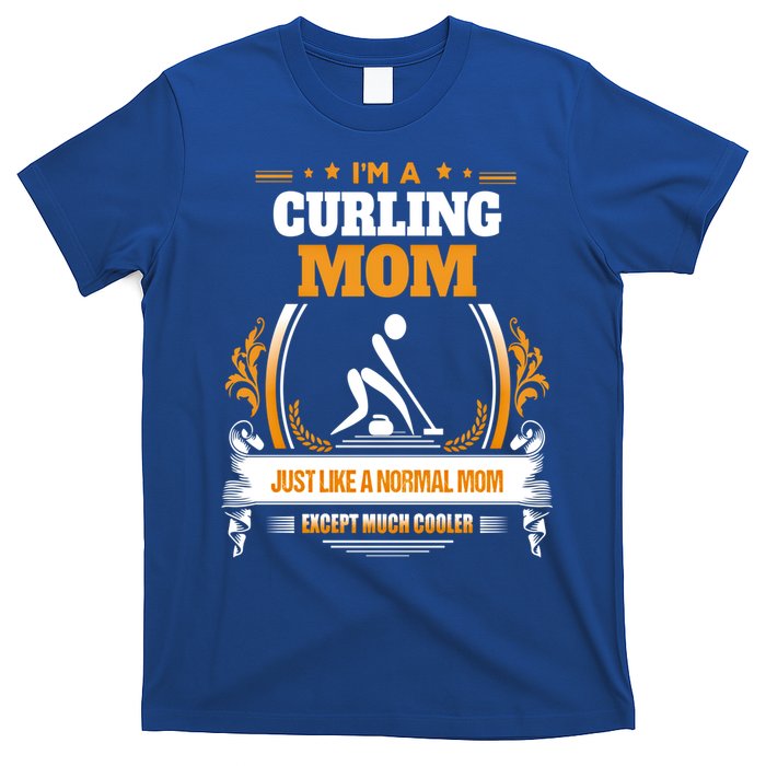 Funny Curling Mom Gift For Mom T-Shirt