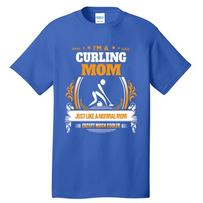 Funny Curling Mom Gift For Mom Tall T-Shirt