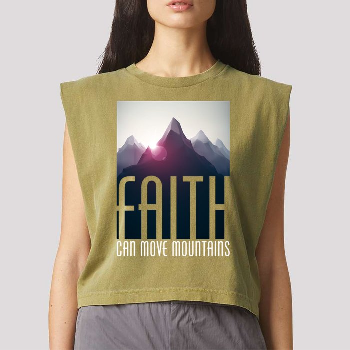 Faith Can Move Mountains Garment-Dyed Women's Muscle Tee