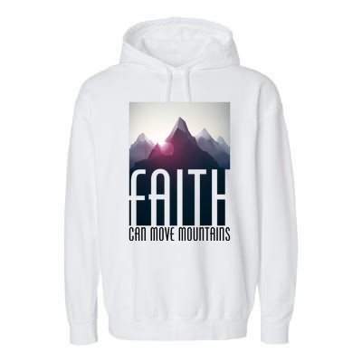 Faith Can Move Mountains Garment-Dyed Fleece Hoodie