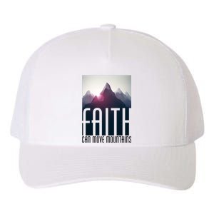 Faith Can Move Mountains Yupoong Adult 5-Panel Trucker Hat