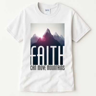Faith Can Move Mountains Tall T-Shirt