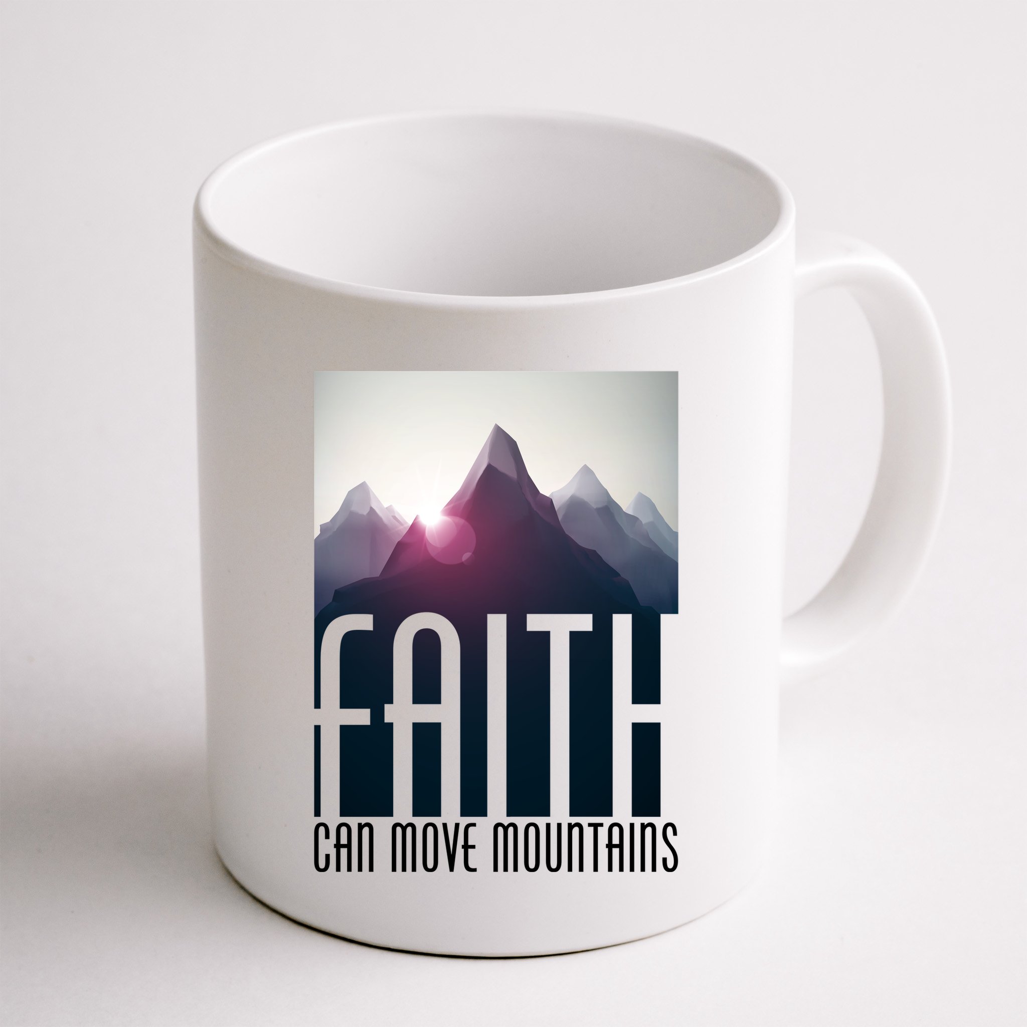 Faith Can Move Mountains Mug