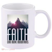 Faith Can Move Mountains 11oz C Handle Ceramic Mug
