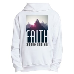 Faith Can Move Mountains Urban Pullover Hoodie