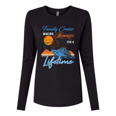 Family Cruise Making Memories Lifetime Gift Womens Cotton Relaxed Long Sleeve T-Shirt