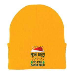 Funny Christmas Most Likely To Call Santa Bruh Knit Cap Winter Beanie