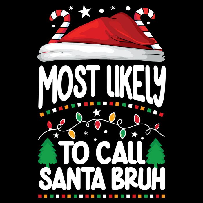 Funny Christmas Most Likely To Call Santa Bruh Wool Snapback Cap