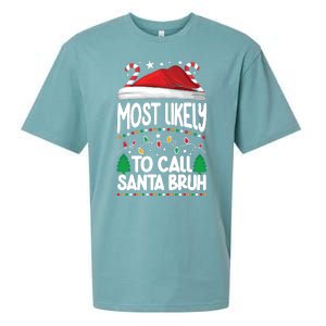 Funny Christmas Most Likely To Call Santa Bruh Sueded Cloud Jersey T-Shirt