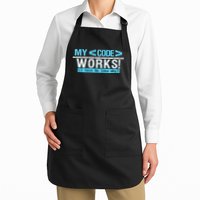 Funny Coder My Code Works I Have No Idea Why Apron