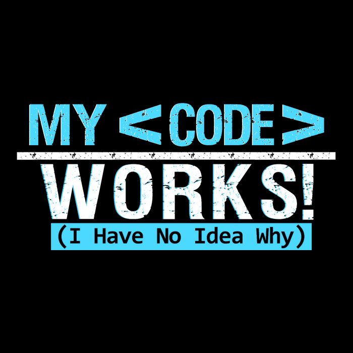 Funny Coder My Code Works I Have No Idea Why Coaster