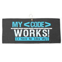 Funny Coder My Code Works I Have No Idea Why Large Microfiber Waffle Golf Towel