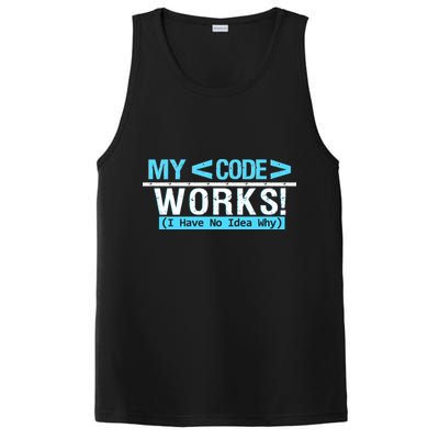 Funny Coder My Code Works I Have No Idea Why PosiCharge Competitor Tank