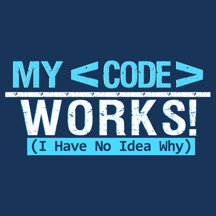 Funny Coder My Code Works I Have No Idea Why Infant Baby Jersey Bodysuit
