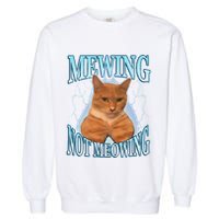 Funny Cat Meme Mewing Looksmax Meowing Cat Trend Garment-Dyed Sweatshirt