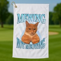 Funny Cat Meme Mewing Looksmax Meowing Cat Trend Golf Towel