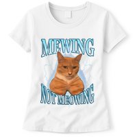 Funny Cat Meme Mewing Looksmax Meowing Cat Trend Womens T-Shirt