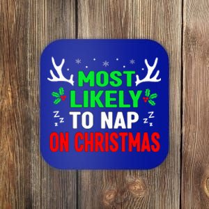 Funny Christmas Most Likely To Nap On Christmas Coaster