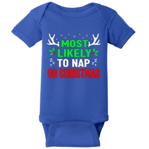 Funny Christmas Most Likely To Nap On Christmas Baby Bodysuit