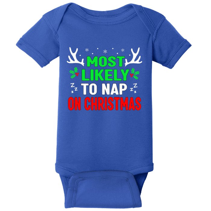 Funny Christmas Most Likely To Nap On Christmas Baby Bodysuit