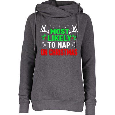 Funny Christmas Most Likely To Nap On Christmas Womens Funnel Neck Pullover Hood